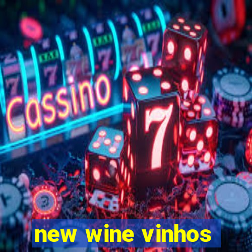 new wine vinhos